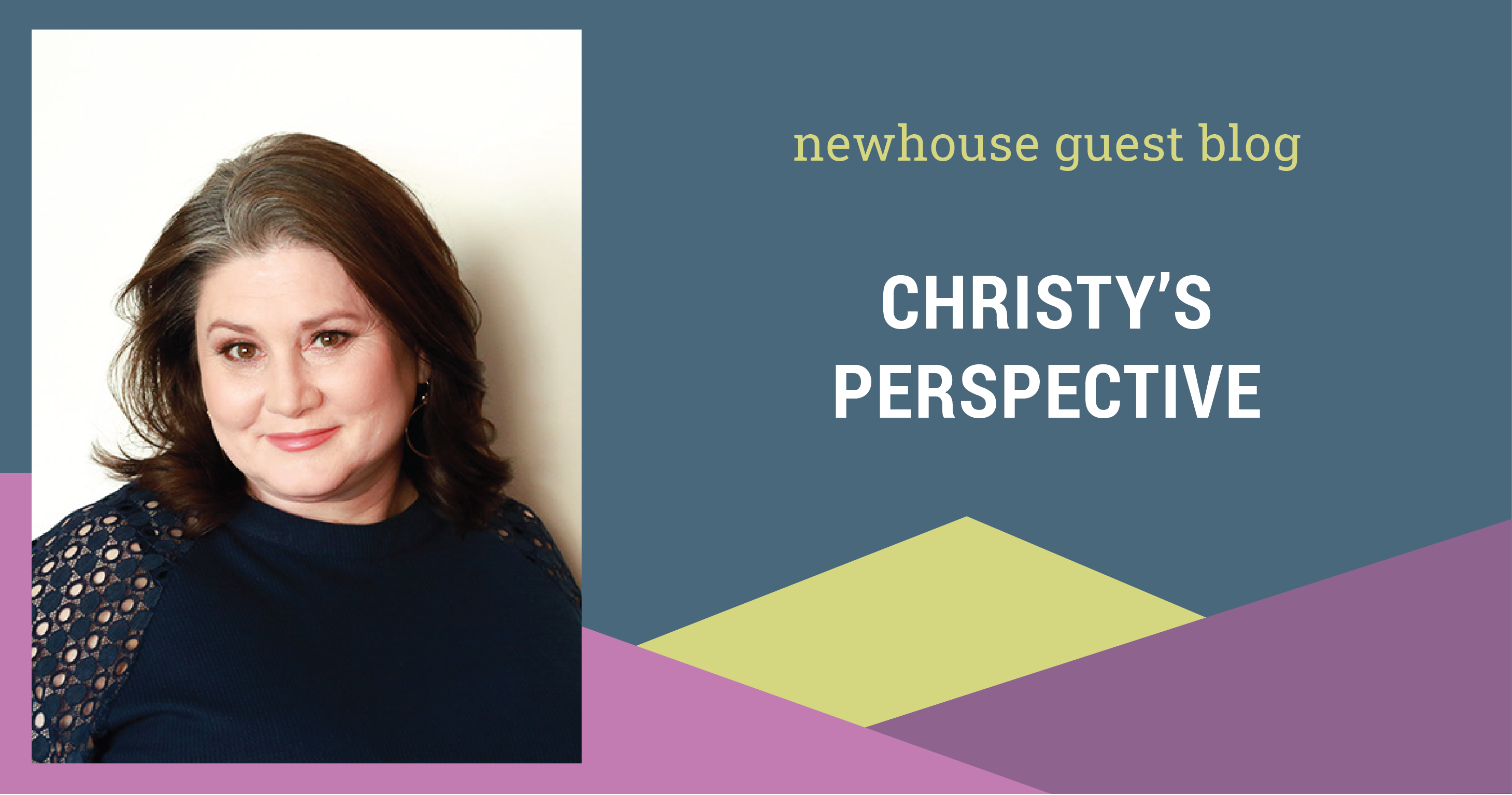 Photo of Christy Wineland in a blue, green purple graphic that reads guest blog - Christy's perspective